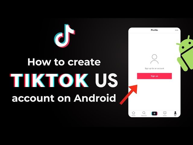 How to Create USA Tiktok Account?
