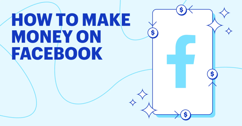 How to Earn Money from facebook?